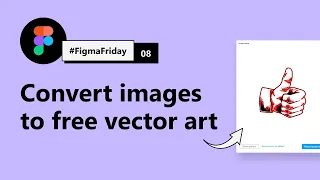 Convert image to vector illustration using this free SVG converter plugin | #FigmaFriday 08