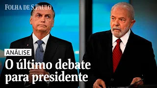 Veja melhores momentos do último debate e análise de Igor Gielow | ELEIÇÕES 2022