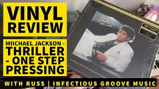 Vinyl Review: Michael Jackson - Thriller - Mobile Fidelity One Pressing with Russ #michaeljackson