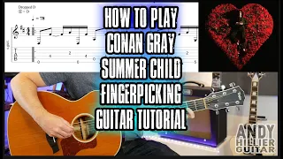 How to play Conan Gray - Summer Child Guitar Tutorial Lesson