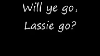 Liam Clancy - Will ye go Lassie go - Lyrics