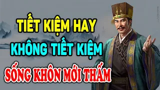 Cổ Nhân Dạy: Người tiết kiệm và không tiết kiệm Về Già Khác Nhau Thế Nào?  - Ngẫm Nhân Tâm