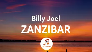 Billy Joel - Zanzibar (Lyrics) I've got the old mans car, I've got the jazz guitar tiktok