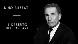 Dino Buzzati - Il Deserto Dei Tartari (solo audio)