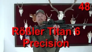 Rößler Titan 6 Precision - Target Light - Waldfein Review