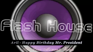 Aril - Happy Birthday Mr. President