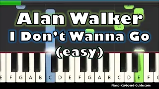 Alan Walker - I Don't Wanna Go ft. Julie Bergan (Easy Piano Tutorial)