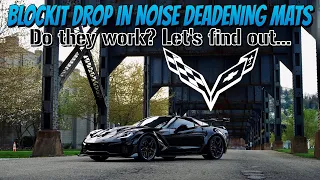 STOP ROAD NOISE in your C7 Corvette with BLOCKIT!