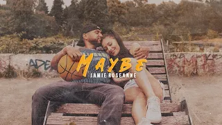 Jamie Roseanne - Maybe (Official Video)