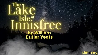 'The lake Isle of Innisfree' by William Butler Yeats (Poem: Season 5, Episode 1)