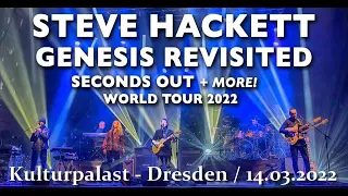 STEVE HACKETT 14.03.2022 Dresden - Seconds Out & More!