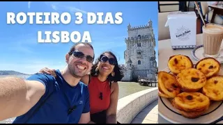 ROTEIRO DE 3 DIAS EM LISBOA [ATUALIZADO 2023]