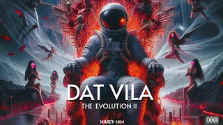 Dat Vila - The Evolution II (Official Podcast March 2024) #melodictechno #progressivehouse