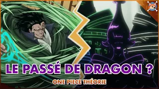 LA VÉRITÉ SUR DRAGON, L'ANCIEN MEMBRE DU GOUVERNEMENT ?  - One Piece théorie