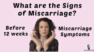 What are the Signs of a Miscarriage || Miscarriage Symptoms