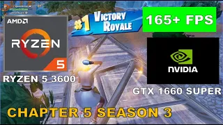 GTX 1660 Super + Ryzen 5 3600 | Fortnite Chapter 5 Season 3 [Performance Mode]