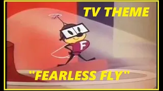 TV THEME - "FEARLESS FLY"