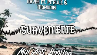 Nayer ft. Pitbull & Mohombi - Suavemente (MaTiAsS Vixa Bootleg)