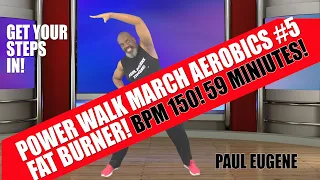 Power Walk March Hi Lo Aerobics At Home | 59 Minutes High Energy 150 BPM | Burn Off COV19 Weight!