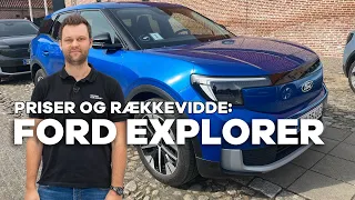 Ford Explorer: Så kom priser og rækkevidde ENDELIG! | bilguiden