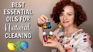 The Best ESSENTIAL OILS for NATURAL CLEANING Recipes and How to Use Them