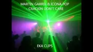 MARTIN GARRIX ICONA POP CRACKIN DON'T CARE (FREE DOWNLOAD)