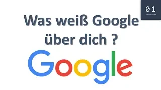 Was weiß Google über dich ? | IT-Sicherheit & Hacking #5