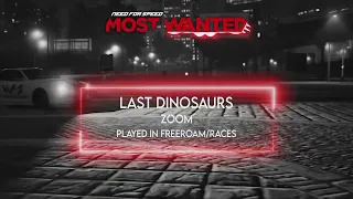 Last Dinosaurs - Zoom | Need for Speed Most Wanted 2012 | Official Soundtrack