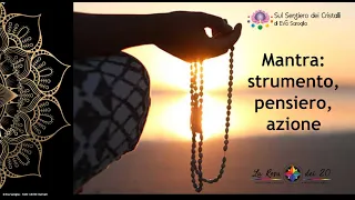 Mantra: strumento, pensiero, azione + AUM e Gayatri