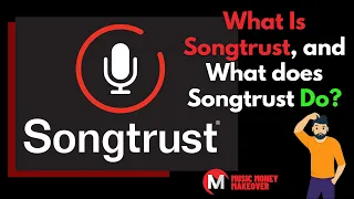 What Is Songtrust, and What does Songtrust Do?