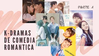 K-DRAMAS INCREÍBLES DE COMEDIA ROMÁNTICA QUE NO TE LOS PUEDES PERDER | PARTE 1