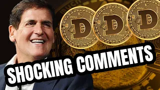 MARK CUBAN SAID WHAT ABOUT DOGECOIN???