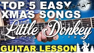 Learn | TOP 5 | EASY BEGINNERS | Christmas Songs | Little Donkey + TAB