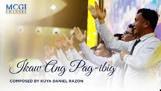 Ikaw ang Pag-ibig | Composed by Kuya Daniel Razon | Official Music Video