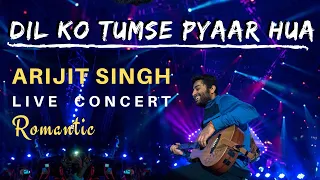 Dil Ko Tumse Pyaar Hua | Arijit Singh Live Concert | Mumbai 2020 | Romantic Song