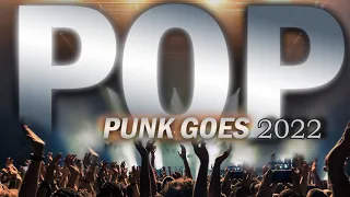 POP PUNK GOES 2022