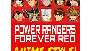 Power Rangers: Forever Red - Anime Style!