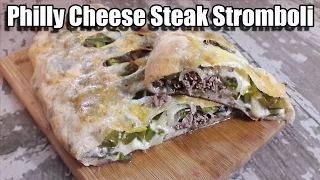 Philly Cheese Steak Stromboli Recipe | Episode  296