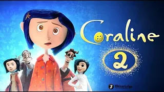 When Will Coraline 2 Coming Out? [Cast, Plot and Latest Updates in 2023]