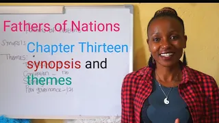 Fathers of Nations chapter Thirteen Synopsis and themes