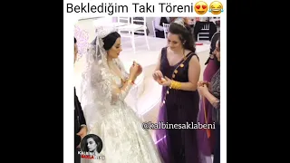 Beklediğim Takı Töreni😍😅 #kalbinesaklabeni #duygusalvideolar#askvideolari #ask#mutluluk#düğün #huzur