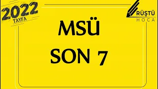 MSÜ SON 7 | RÜŞTÜ HOCA