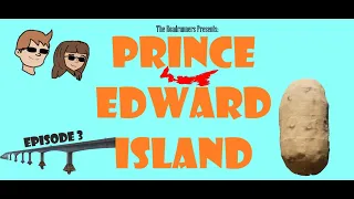 The Road Runners in Canada - Episode 3   Prince Edward Island