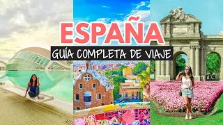 España: guía COMPLETA para tu viaje