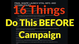 16 Things To Do Before The Campaign - Final Shape Right Now And Later