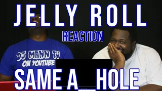 DJ Mann ReActs | Jelly Roll | Same A  Hole