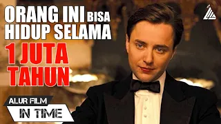 DI DUNIA INI ORANG KAYA BISA HIDUP ABADI - Alur Cerita Film IN TIME (2011)