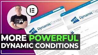 Elementor Dynamic Conditions But MORE POWERFUL!