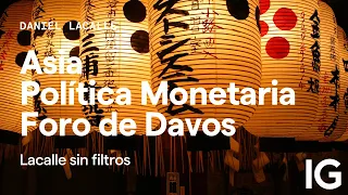 Daniel Lacalle | Situación de Asia, política monetaria, Davos y situación política de España