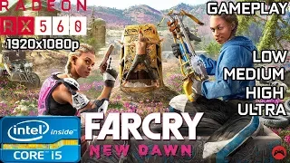 Far Cry New Dawn | Gameplay | Core I5 3570 + RX 560 4GB |Low|Med|High| Ultra Settings 1080p | 2019